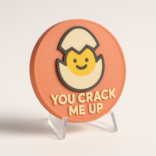 You Crack Me Up