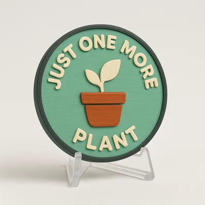 Just One More Plant magnetic 3D-printed achievement badge